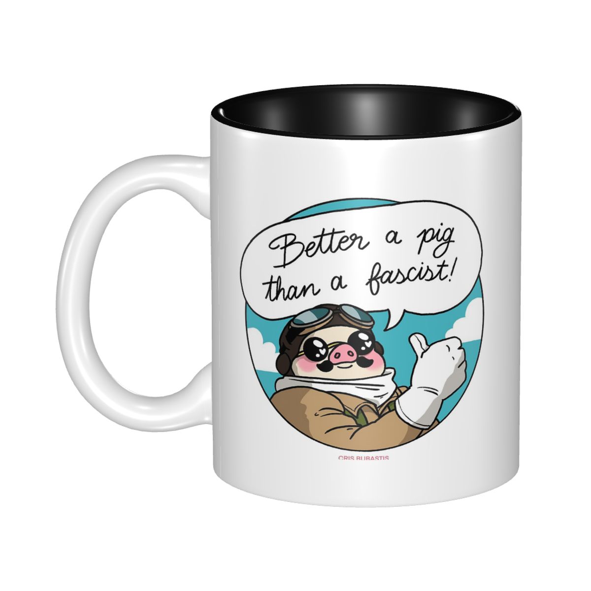 Coffee Better Than Tea - Besser ein Schwein als ein Faschist!